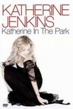 Watch Katherine Jenkins: Katherine in the Park Wootly