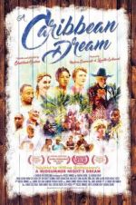 Watch A Caribbean Dream Wootly