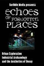 Watch Echoes of Forgotten Places Wootly