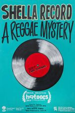 Watch Shella Record: A Reggae Mystery Wootly