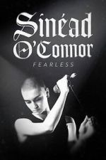 Watch Sinead O'Connor: Fearless Wootly