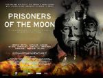 Watch Prisoners of the Moon Wootly