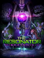 Watch The Resonator: Miskatonic U Wootly