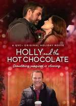 Watch Holly and the Hot Chocolate Wootly