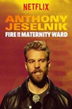 Watch Anthony Jeselnik: Fire in the Maternity Ward Wootly