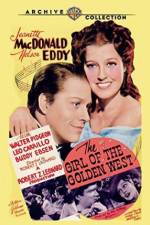 Watch The Girl of the Golden West Wootly