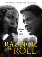 Watch Raunch and Roll Wootly