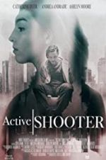 Watch Active Shooter Wootly