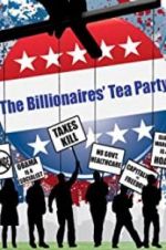 Watch The Billionaires\' Tea Party Wootly