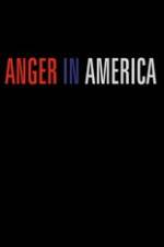 Watch Anger in America Wootly