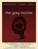 Watch The Grey Matter Wootly