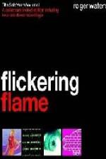 Watch The Flickering Flame Wootly