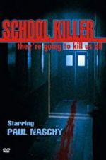 Watch School Killer Wootly