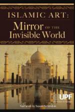 Watch Islamic Art: Mirror of the Invisible World Wootly