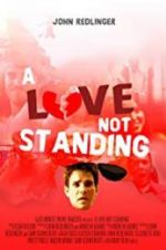 Watch A Love Not Standing Wootly