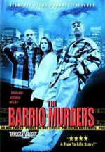 Watch The Barrio Murders Wootly