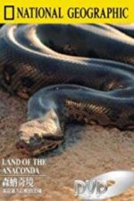 Watch Land of the Anaconda Wootly