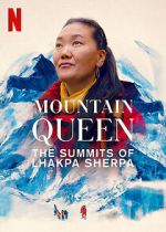 Mountain Queen: The Summits of Lhakpa Sherpa wootly