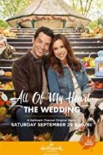 Watch All of My Heart: The Wedding Wootly