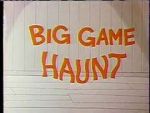 Watch Big Game Haunt (Short 1968) Wootly