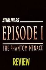 Watch The Phantom Menace Review Wootly