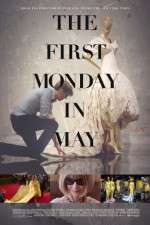Watch The First Monday in May Wootly