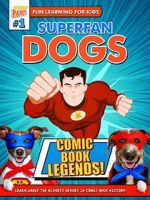 Watch Superfan Dogs: Comic Book Legends Wootly