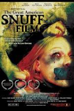 Watch The Great American Snuff Film Wootly