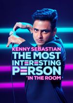 Watch Kenny Sebastian: The Most Interesting Person in the Room Wootly