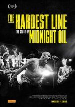 Watch Midnight Oil: The Hardest Line Wootly