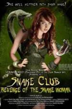 Watch Snake Club Revenge of the Snake Woman Wootly