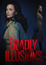 Watch Deadly Illusions Wootly