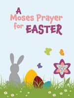 Watch Moses Prayer for Easter Wootly