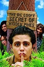 Watch The Big Goofy Secret of Hidden Pines Wootly