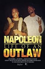 Watch Napoleon: Life of an Outlaw Wootly