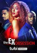 Watch The Ex Obsession Wootly