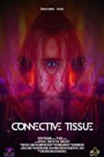 Watch Connective Tissue Wootly