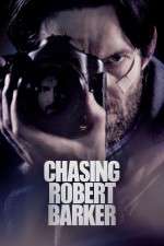 Watch Chasing Robert Barker Wootly