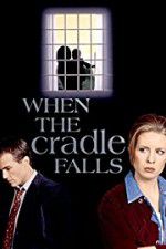 Watch When the Cradle Falls Wootly