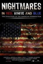 Watch Nightmares in Red White and Blue Wootly