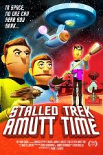 Watch Stalled Trek: Amutt Time Wootly