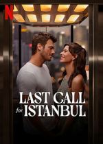 Watch Last Call for Istanbul Wootly