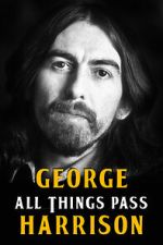 Watch George Harrison: All Things Pass Wootly