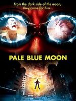 Watch Pale Blue Moon Wootly