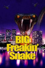 Watch Big Freakin\' Snake Wootly