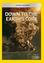 Watch Down to the Earth\'s Core Wootly