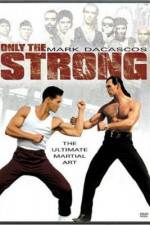 Watch Only the Strong Wootly