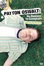 Watch Patton Oswalt No Reason to Complain Wootly