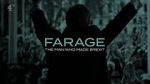 Watch Farage: The Man Who Made Brexit Wootly