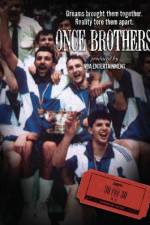 Watch Once Brothers Wootly